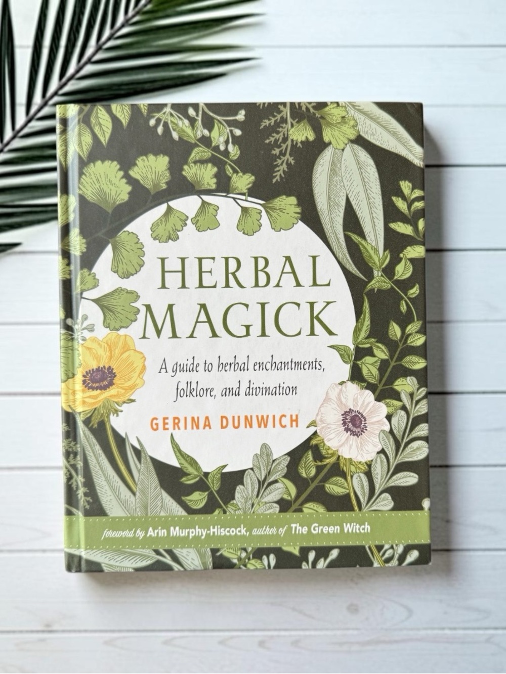 Herbal Magick Gerina Dunwich Hardcover 2019 Weiser Books Witchcraft Wicca Pagan
